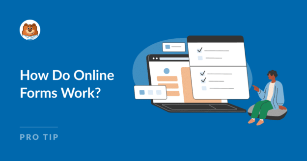 Comment fonctionnent les formulaires en ligne ?